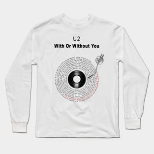 WIYH OR WITHOUT YOU LYRICS ILLUSTRATION Long Sleeve T-Shirt